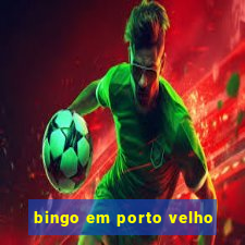 bingo em porto velho